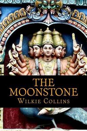 The Moonstone a Romance de Wilkie Collins