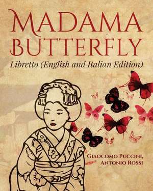 Madama Butterfly (English and Italian Edition) de Puccini, Giaocomo