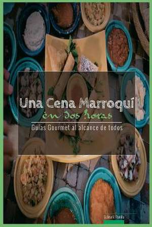 Una Cena Marroqui En DOS Horas de D. Jose Vargas Padilla