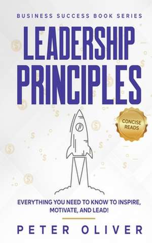 Leadership Principles de Peter Oliver