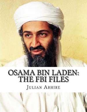 Osama Bin Laden de Arhire, Julian C.