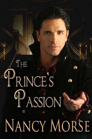 The Prince's Passion de Nancy Morse