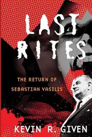 Last Rites de Kevin R. Given