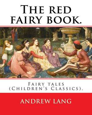 The Red Fairy Book. by de Andrew Lang