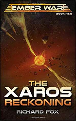 The Xaros Reckoning de Richard Fox