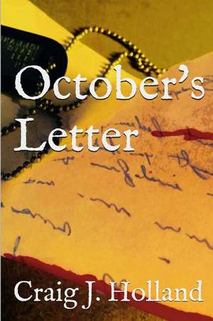 October's Letter de Holland, MR Craig J.