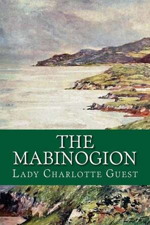 The Mabinogion de Lady Charlotte Guest