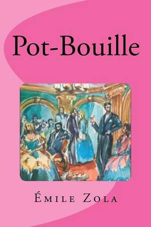 Pot-Bouille de Emile Zola