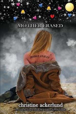 Mother Erased de Ackerlund, Christine