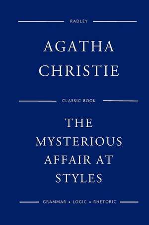 The Mysterious Affair at Styles de MS Agatha Christie