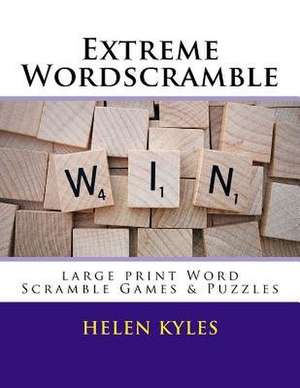 Extreme Wordscramble de Kyles, Helen