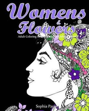 Womens & Flowers de Payne, Sophia