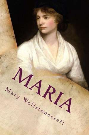 Maria de Mary Wollstonecraft