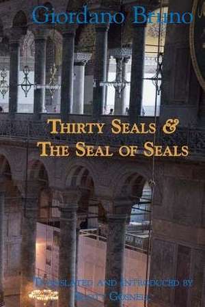 Thirty Seals & the Seal of Seals de Giordano Bruno