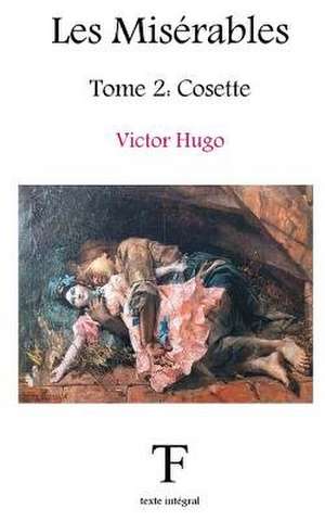 Les Miserables 2 de Victor Hugo