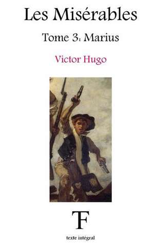 Les Miserables 3 de Victor Hugo