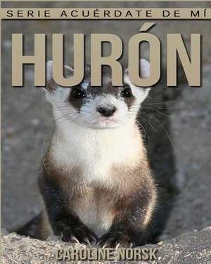 Huron de Caroline Norsk