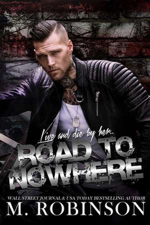 Road to Nowhere de S. Robinson