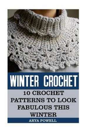 Winter Crochet de Powell, Arya