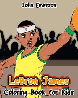 Lebron James de John Emerson