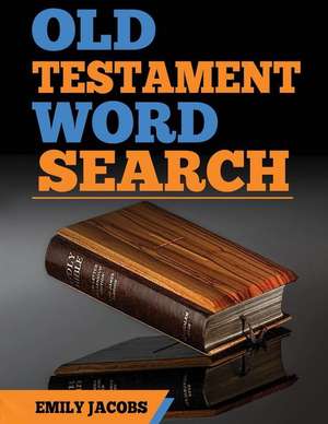 Old Testament Word Search de Emily Jacobs