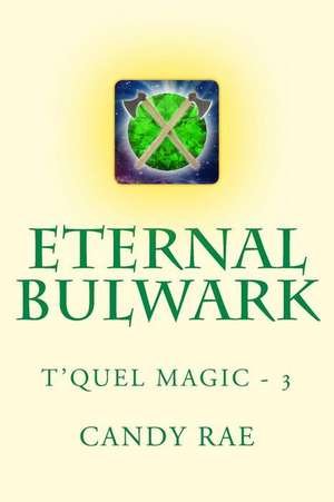 Eternal Bulwark de Rae, Candy