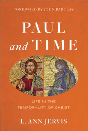 Paul and Time de L Ann Jervis