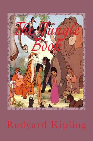 The Jungle Book de Rudyard Kipling