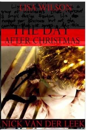 The Day After Christmas 2 de Van Der Leek, Nick