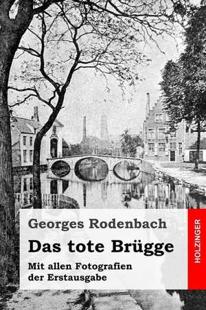 Das Tote Brugge de Georges Rodenbach