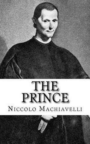 The Prince de Niccolo Machiavelli