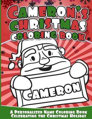 Cameron's Christmas Coloring Book de Books, Cameron