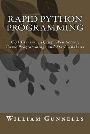 Rapid Python Programming de Gunnells, William C.