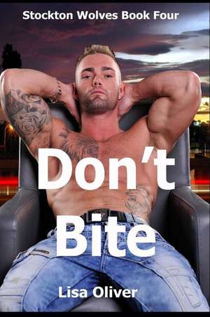 Don't Bite de Lisa Oliver