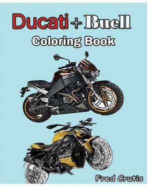 Ducati + Buell de Crutis, Fred