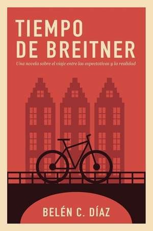 Tiempo de Breitner de Diaz, Belen C.