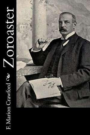 Zoroaster de F. Marion Crawford