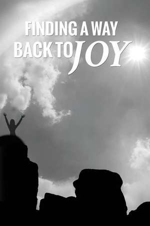 Finding a Way Back to Joy de Soulgift Books