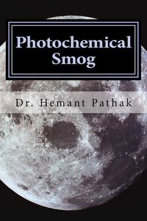 Photochemical Smog de Dr Hemant Pathak