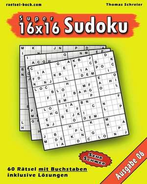 16x16 Super-Sudoku Mit Buchstaben 06 de Thomas Schreier