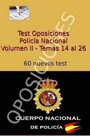 Test Oposiciones Policia Nacional II de Carlos Arribas