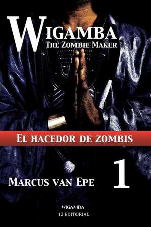 Wigamba 1 de Marcus Van Epe