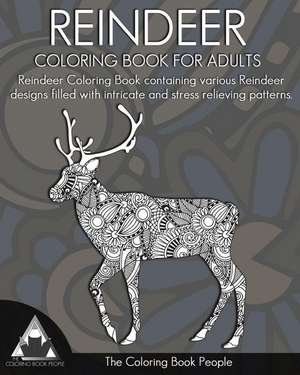 Reindeer Coloring Book for Adults de The Coloring Book People