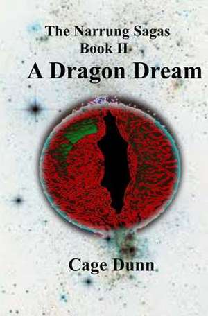 A Dragon Dream de Cage Dunn