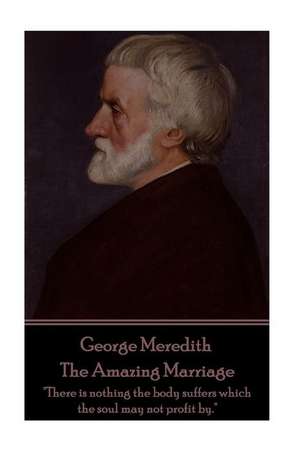 George Meredith - The Amazing Marriage de George Meredith