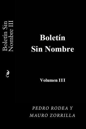 Boletin Sin Nombre III de Pedro Rodea