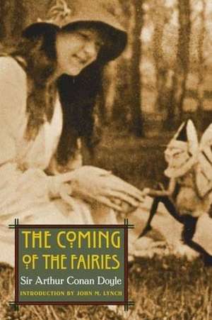 The Coming of the Fairies de Sir Arthur Conan Doyle