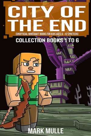 City of the End Collection de Mark Mulle