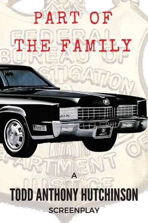 Part of the Family de Hutchinson, Todd Anthony