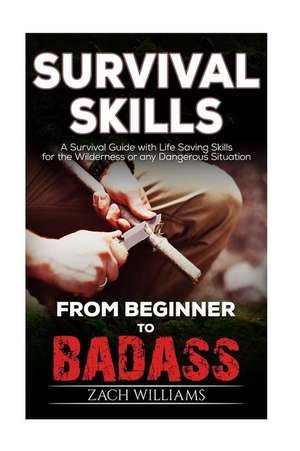 Survival Skills de Williams, Zach